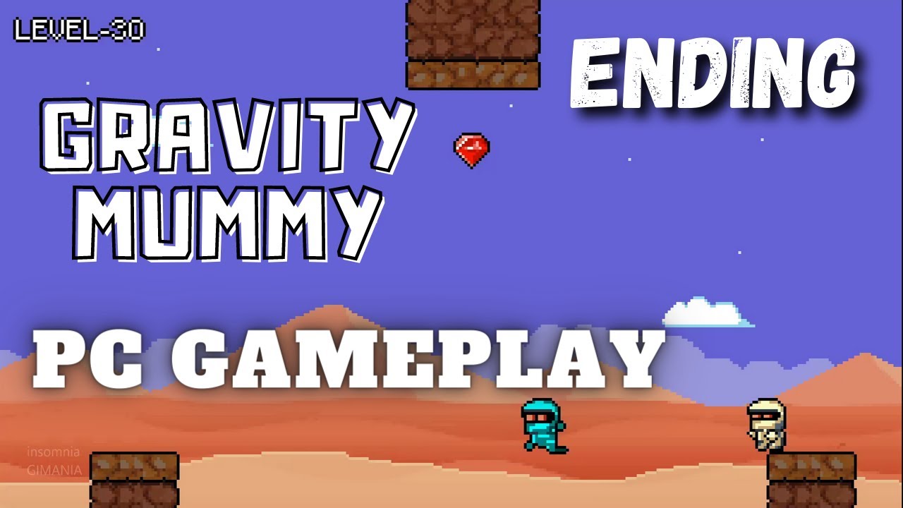 Gravity Mummy 2