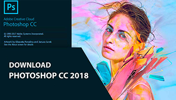 Hướng dẫn Download, tải và cài đặt Photoshop CC 2018 - Link Drive